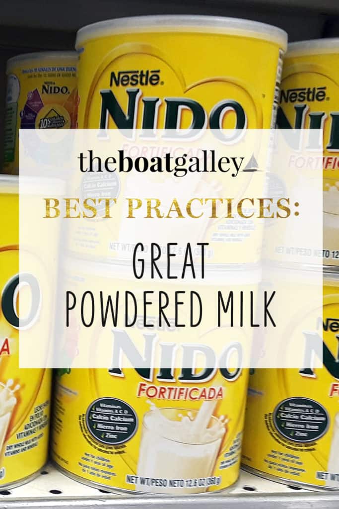 Save space and weight aboard with powdered milk for your baking and cooking -- if you know where to get the good stuff, you'll be surprised at how good it is!