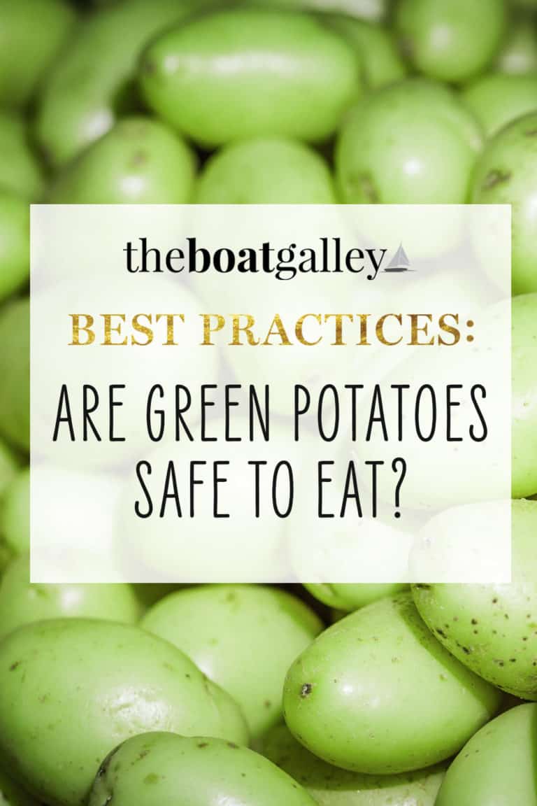 Are Green Potatoes Safe to Eat? The Boat Galley