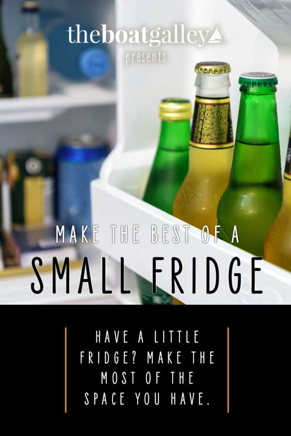 Does your boat have a tiny refrigerator? Then you need my best tips for going two weeks or more between grocery trips. It's easier than you think.