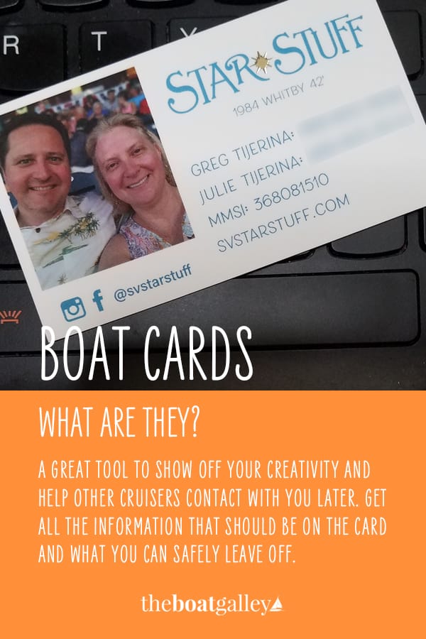 Boat cards are a quick way to exchange info without writing it out each time. They're your calling cards. What should be on yours?