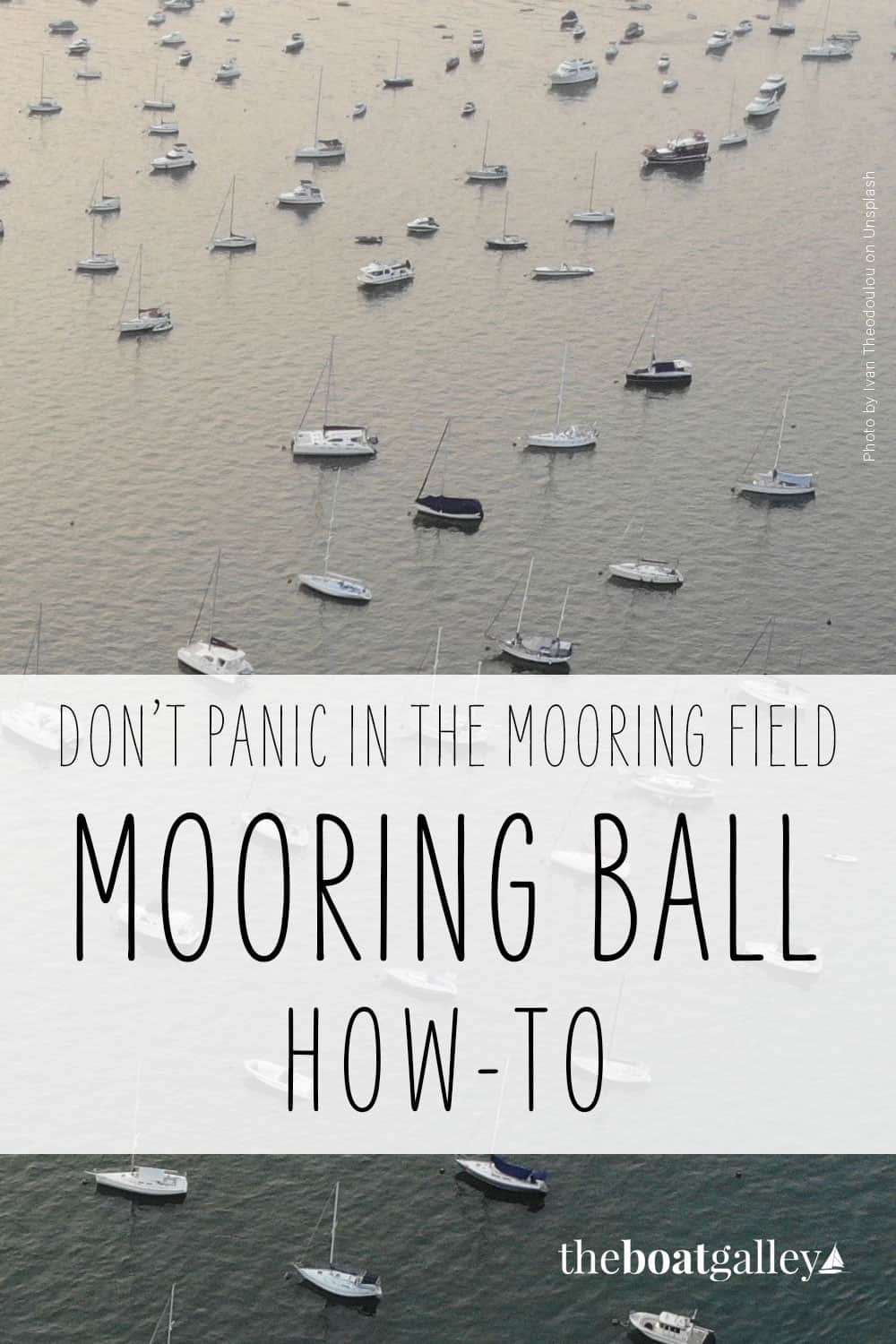How To Tie A Boat To A Mooring Ball The Boat Galley
