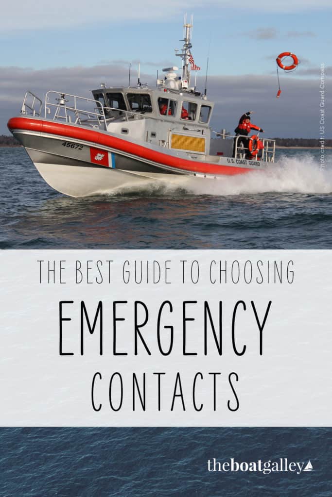 What to know in choosing your emergency contact for your EPIRB, float plan and medical emergency, including what information to give each one.