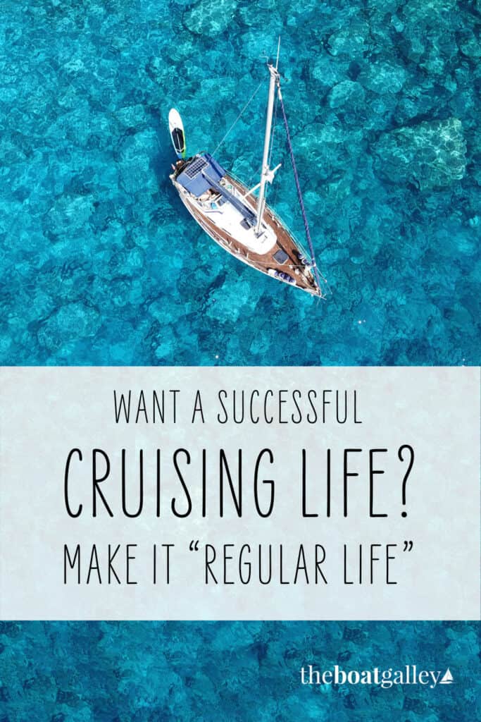 Do you think of cruising as a permanent vacation?  Here's how we experience it as a lifestyle--work and all.