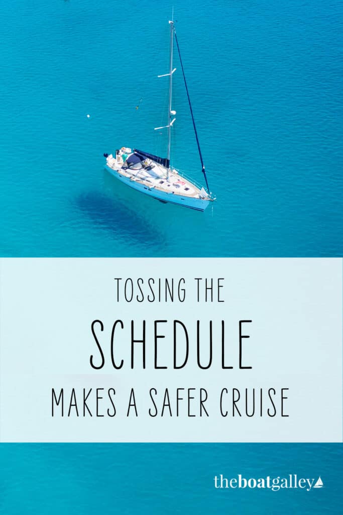 Schedules are the enemy of cruisers? Maybe it's not the schedule that's the problem.