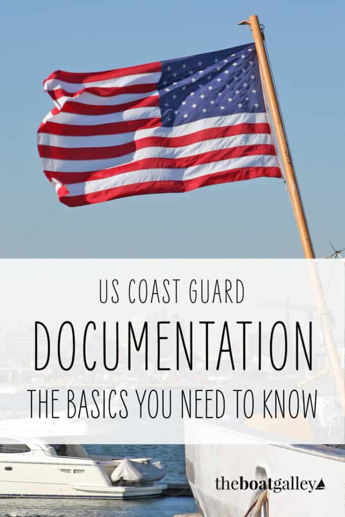 If your new boat Coast Guard documented? What does that mean? Here's what you need to know.