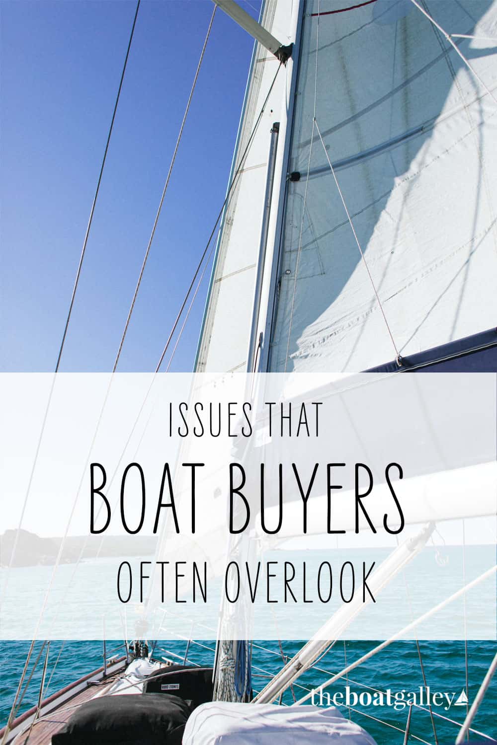 Buying a Boat? Two Things to Think About Early The Boat Galley