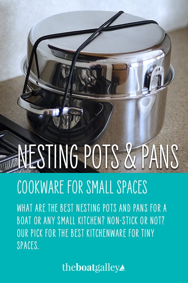 Best Nesting Pots and Pans for Small Spaces - The Boat Galley