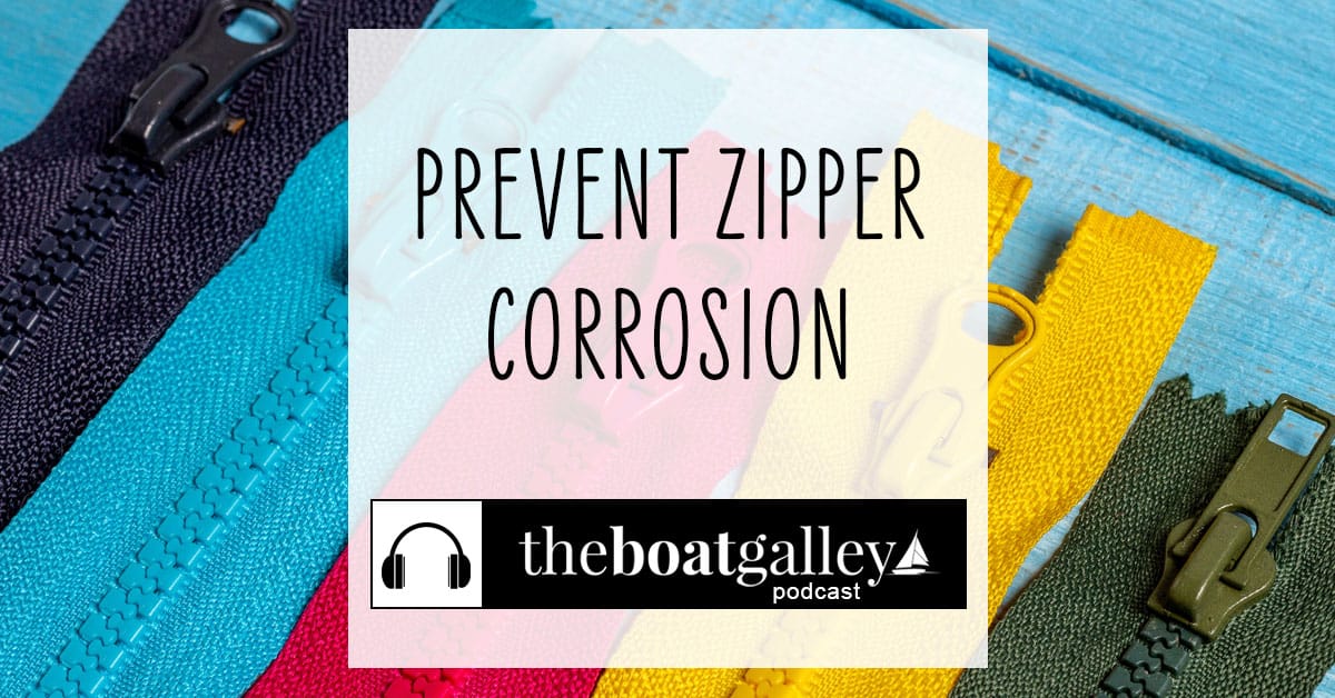 🎧How to Maintain Your Boat Zippers The Boat Galley