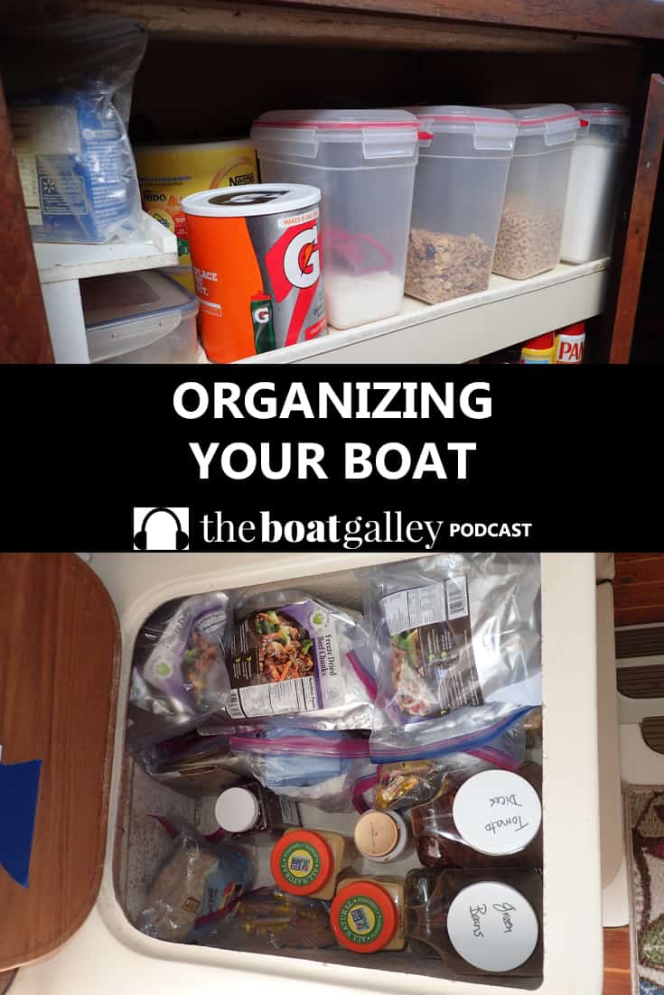 Organizing everything on your boat can seem like a never-ending task. Some tips, as well as why I think it happens.