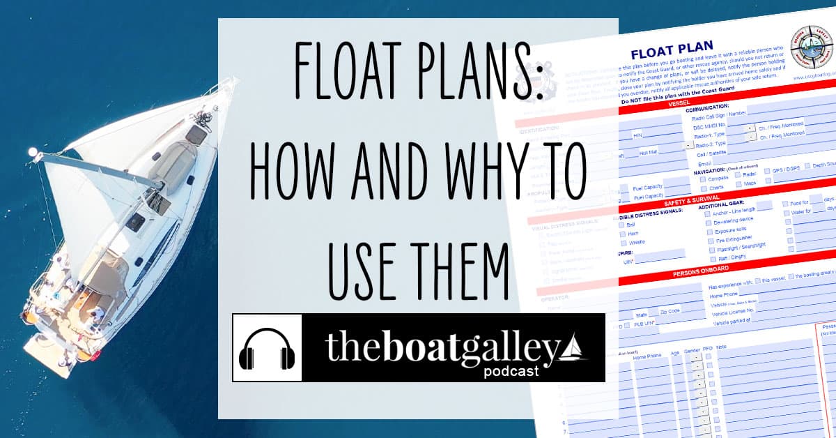 🎧 How to Make a Float Plan That Keeps You Safe The Boat Galley