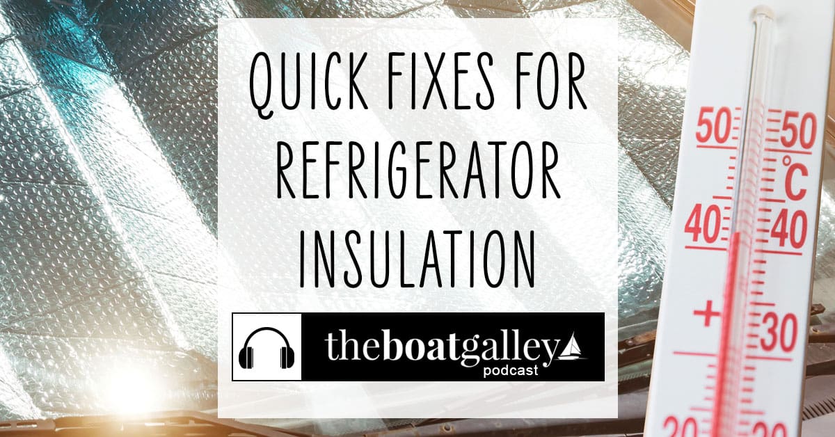 🎧How to Insulate Your Boat Fridge the Easy Way The Boat Galley