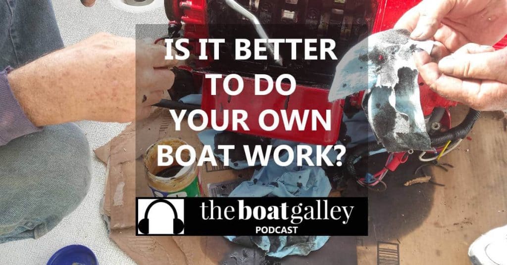 Why boat owners tend to prefer to install equipment, maintain their boats and troubleshoot problems instead of always calling in the professionals -- it's not just cost!