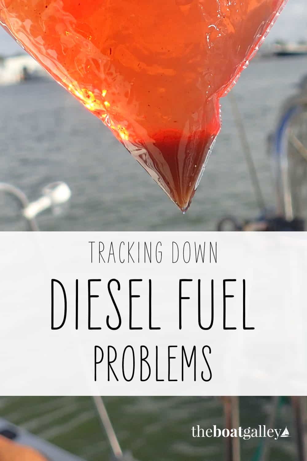 Find a Fuel Problem on a Boat The Boat Galley
