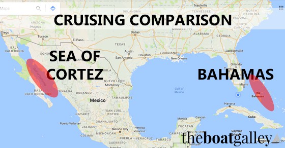 Both the Bahamas and the Sea of Cortez are popular first foreign destinations for US cruisers. We've had great times in both, but they're very different!