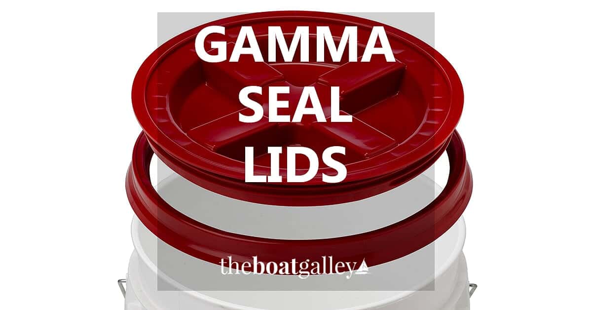 Gamma Seal Lids are Great on Boats The Boat Galley