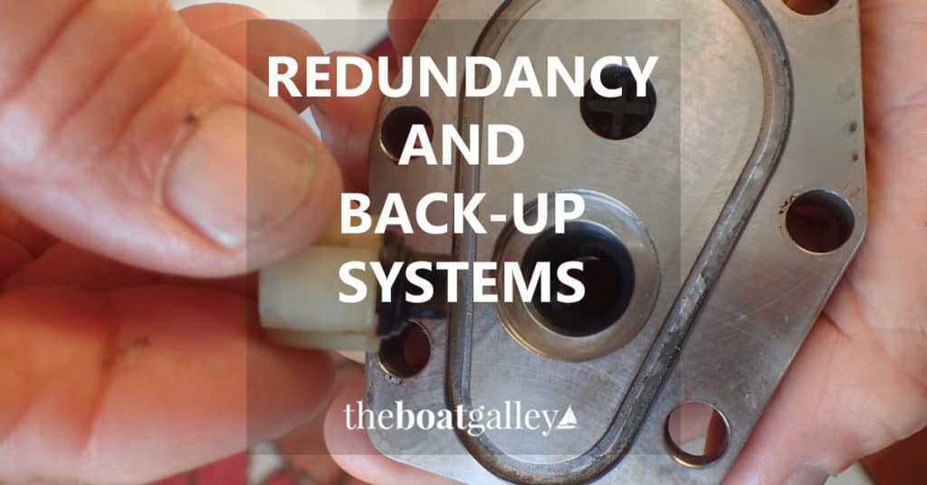 How do you decide what back-up systems and components you need on your boat. Here's the framework we use.