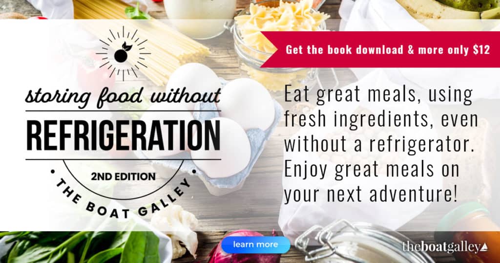 No Refrigeration Meals The Boat Galley